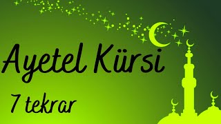 HER DERDE DEVA SIKINTILARIN ÇÖZÜMÜ İÇİN AYETEL KÜRSİ  | 7 TEKRAR