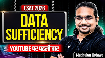 Data Suffieviency Reasoning for CSAT with Tricks | CSAT By Madhukar Kotawe for UPSC 2026/27