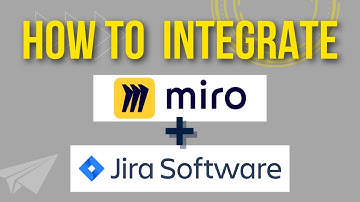 How to integrate Miro with Jira