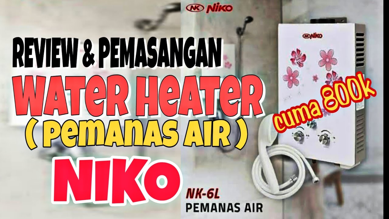 How to properly install a water heater - NIKO gas water heater - YouTube