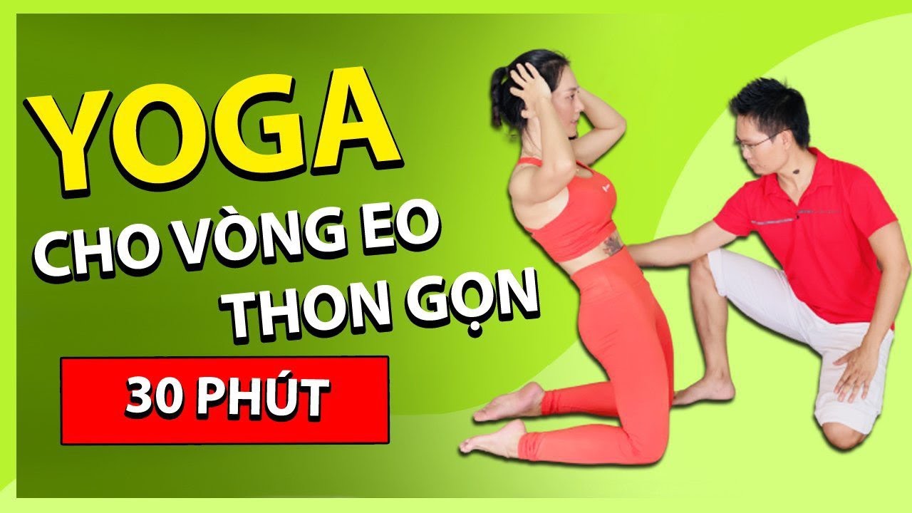 30 phút Yoga cho vòng eo thon gọn ngay tại nhà / Yoga burn belly fat | Đặng Kim Ba