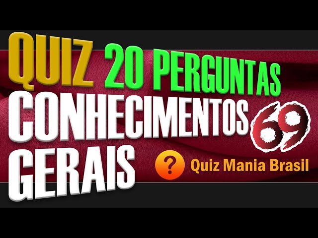 🟠 Jogo de Perguntas e Respostas nº 74  Conhecimentos Gerais e Atualidades:  Quiz Mania Brasil 