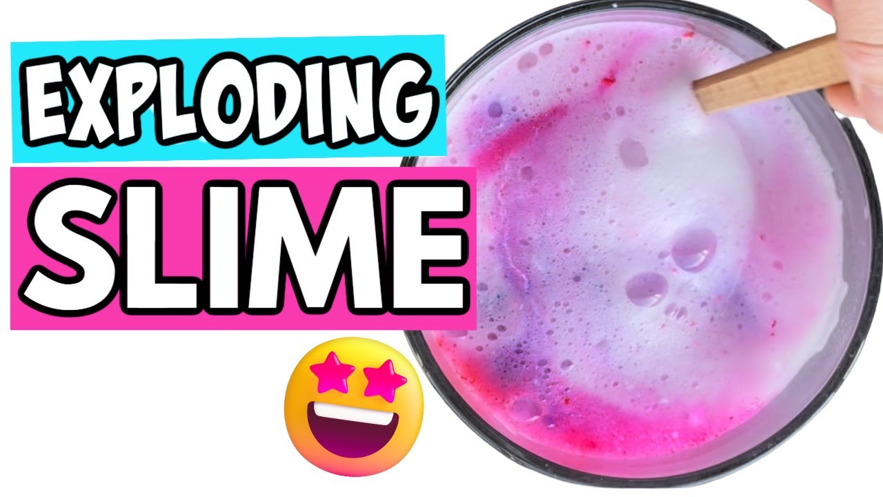 HOW TO MAKE EXPLODING SLIME 💦 - YouTube