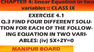 LINEAR EQUATION IN TWO VARIABLES || CLASS IX MATH EX.4.1 Q.3 (iv) || MANIPUR BOARD  || GPS MANIPUR