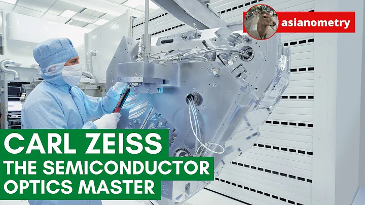 Carl Zeiss, Explained: Germanys Semiconductor Opti...