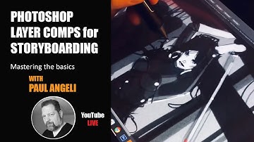 How I Use PHOTOSHOP & LAYER COMPS for STORYBOARDING | Mastering The Basics (Livestream)