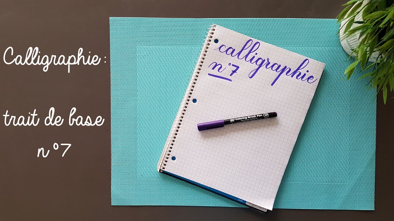 Calligraphie : trait de base n°7