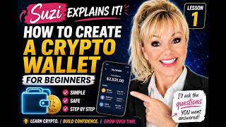 Lesson 1: How to Create a Crypto Wallet for Beginners | Suzi Explains It