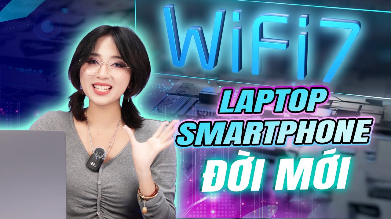 Wi-Fi 7 là gì và có nên nâng cấp router Wi-Fi 7