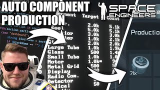 Automated COMPONENT PRODUCTION using CUSTOM SCRIPTS as a German Engineer - Space Engineers E33