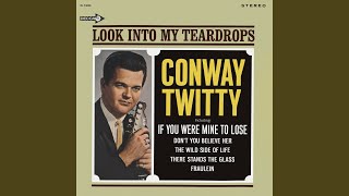 Watch Conway Twitty Look Into My Teardrops Single video