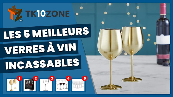 Les 5 meilleurs verres à vin incassables