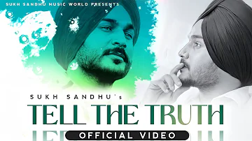 Tell The Truth : Sukh Sandhu (Lyrical Video Song) Beatinspector | Latest Punjabi Song 2022