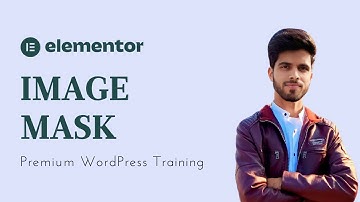 Lecture 17 | Elementor Image Mask | Inter Level | Premium WordPress Course