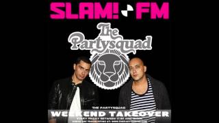 The Partysquad Slam!FM Weekend Takeover • 21-11-2014