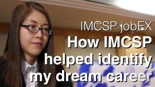 IMCSP jobEX How IMCSP helped identify my dream career