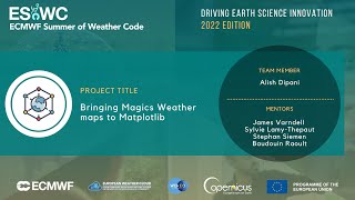 Bringing Magics Weather Maps to Matplotlib - ESoWC 2022 Final Presentation