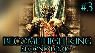 Skyrim Mods: Become The King Of Skyrim Second Look! #3 | 1080p