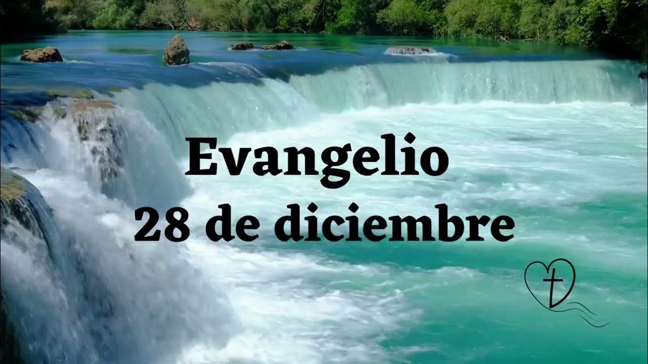 Evangelio de HOY 28 de diciembre 2022 ⭐️ YouTube