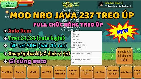 MOD JAVA NRO - bản mod JAVA 237 treo úp duy nhất tại (Ngọc Rồng Online) NGON NHẤT từ trước đến nay .