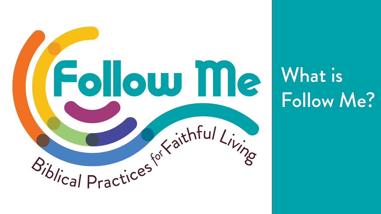 What is Follow Me: Biblical Practices for Faithful Living? - YouTube