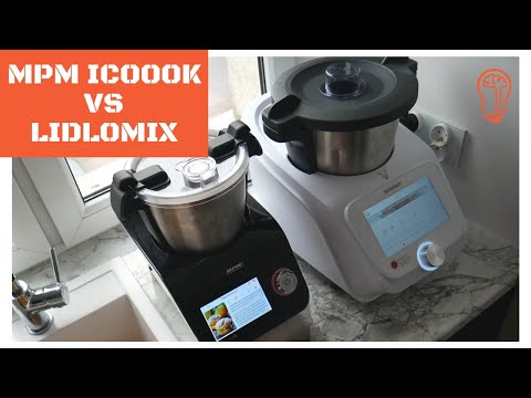 MPM iCoook MRK-18 czy Silvercrest Monsieur Cuisine Connect (Lidlomix)?? Porównanie termorobotów ??‍?