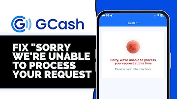 How to Fix GCash "Sorry We
