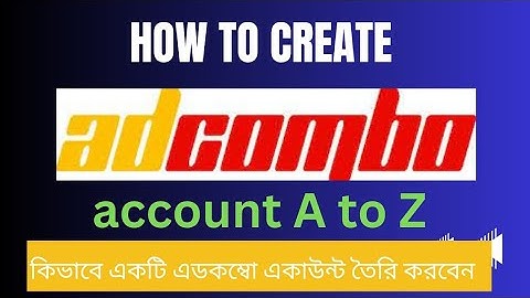 How To create and approval AdCombo account CPA and affiliate Network Tutorial 2023।।