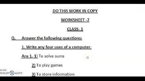 Class 1 ch 3 worksheet part 2 icon7(Uses of a computer)