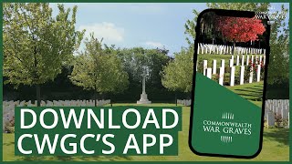 Download CWGC's App | Commonwealth War Graves Commission | #CWGC