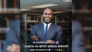 December 26er Podcast Episode #169: The Check-In with Gregg Bishop