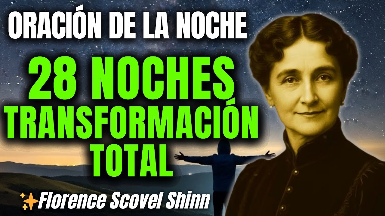 Los Próximos 28 Días: Declara ESTO Antes de Dormir - Resultado Garantizado - Florence Scovel Shinn