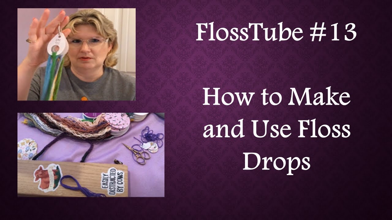 How to use floss drops to organise your embroidery threads for cross stitch  