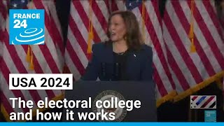 USA 2024: A look at the electoral college and how it works • FRANCE 24 English