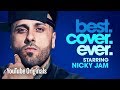 Nicky Jam Best.Cover.Ever. - Episode 6