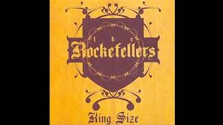 THE ROCKEFELLERS - KING SIZE (FULL ALBUM)