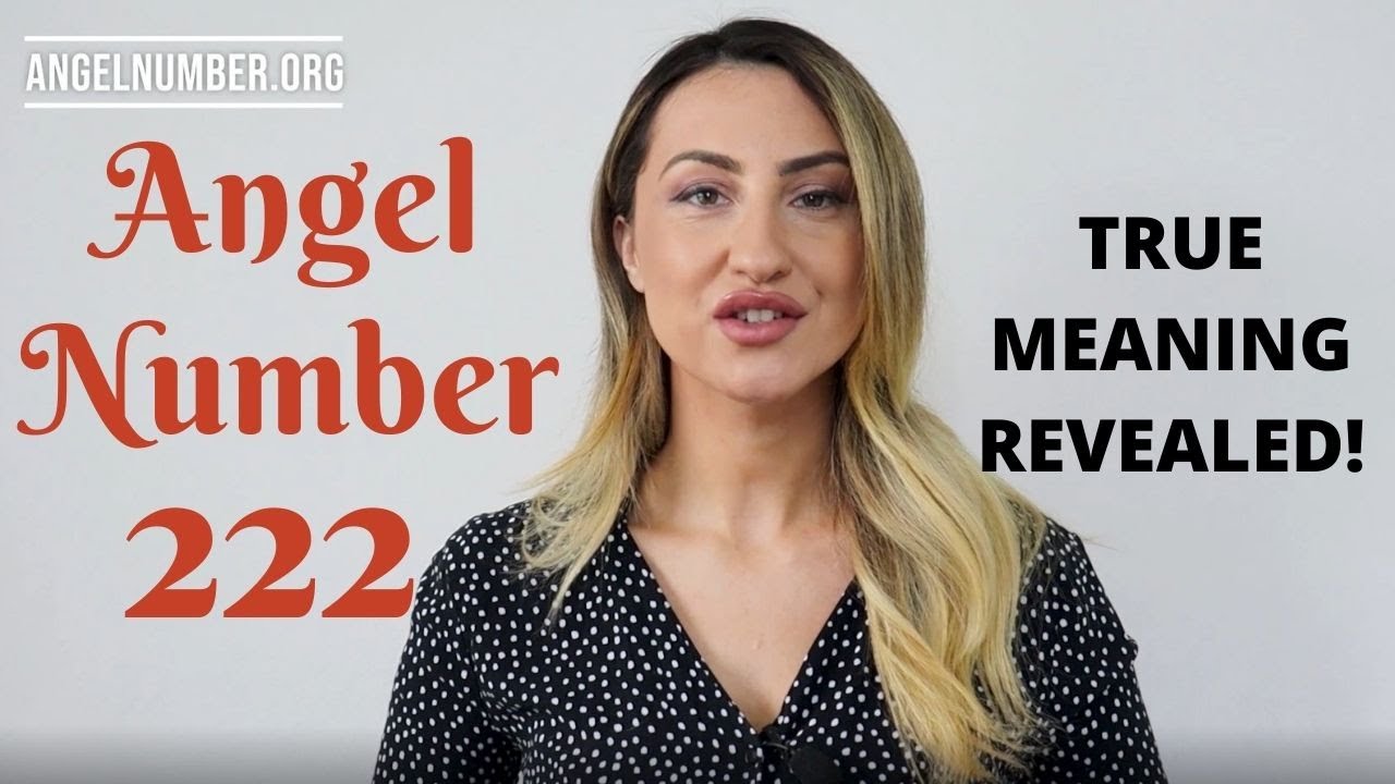 222 ANGEL NUMBER - True Meaning Revealed