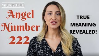 222 ANGEL NUMBER - True Meaning Revealed