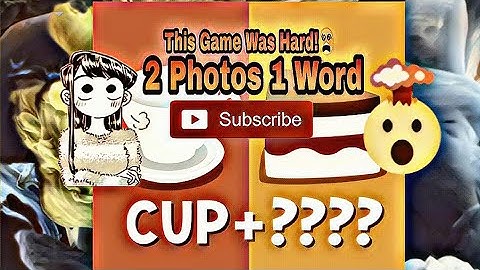 This Game Was Hard!😵 2 Photos 1Word: 1 - 30