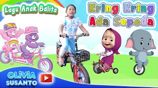 Kring Kring Kring (Ada Sepeda) - artis Olivia Susanto | Lagu Anak Populer #laguanak #oliviasusanto