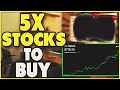 Why THESE STOCKS Will 5x -  Stocks To Buy Now