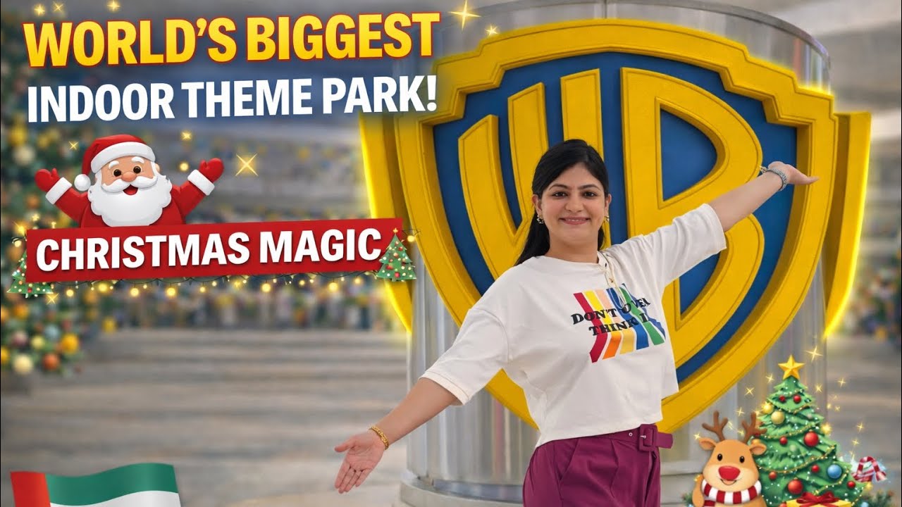 Exploring Warner Bros Abu Dhabi | Full Walkthrough & Christmas Celebration