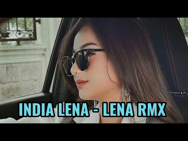 🌴India Lena - Romantis || Remix  2023 By (Valen Kikiso)🎧 class=