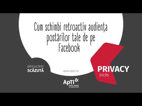 ApTI Privacy Tricks: Cum schimbi retroactiv audiența postărilor tale de pe Facebook