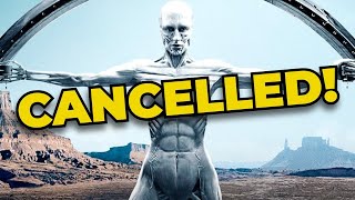 Why Westworld Just Got Cancelled