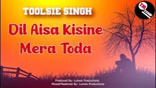 Toolie Singh - Dil Aisa Kisine Mera Toda [ 2k21 Bollywood Cover ]