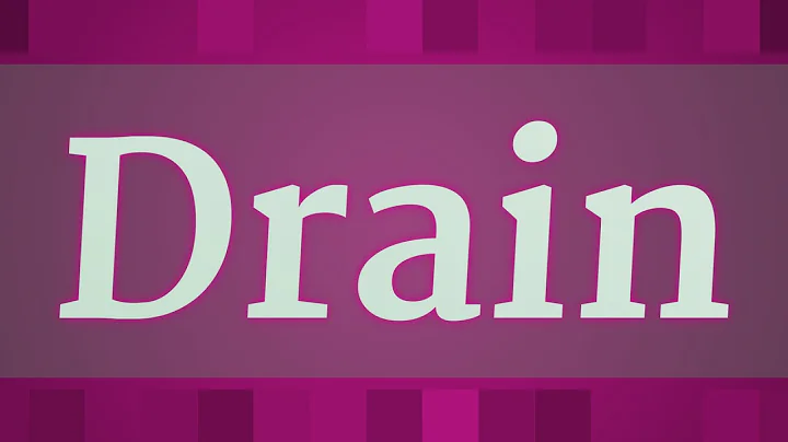 DRAIN pronunciation • How to pronounce DRAIN
