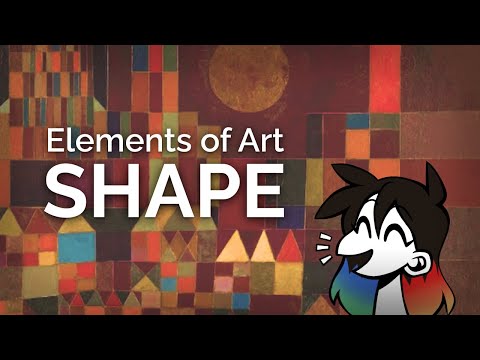SHAPE: Elements of Art Explained in 7 minutes (funny!)