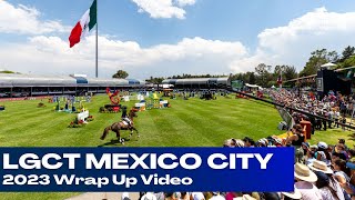 LGCT Mexico City 2023 | Wrap Up Video