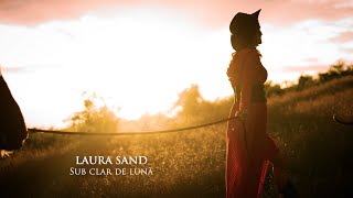 LAURA SAND 🌙 Sub clar de lună ✨